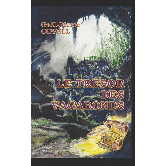 Le Trésor Des Vagabonds (Paperback)