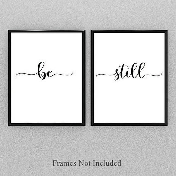 Be Still - Set of Two 11x14 Unframed Typography Art Prints - Great Gift for Home Decor