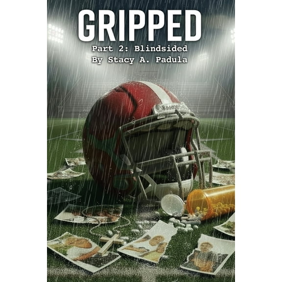 The Gripped Gripped Part 2: Blindsided, Book 2, (Paperback)