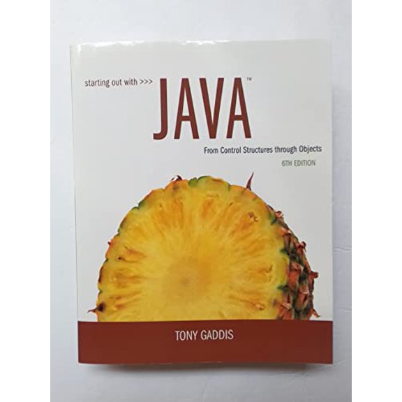 Pre-Owned Starting Out with Java: From Control Structures through Objects (6th Edition) (Paperback) 0133957055 9780133957051