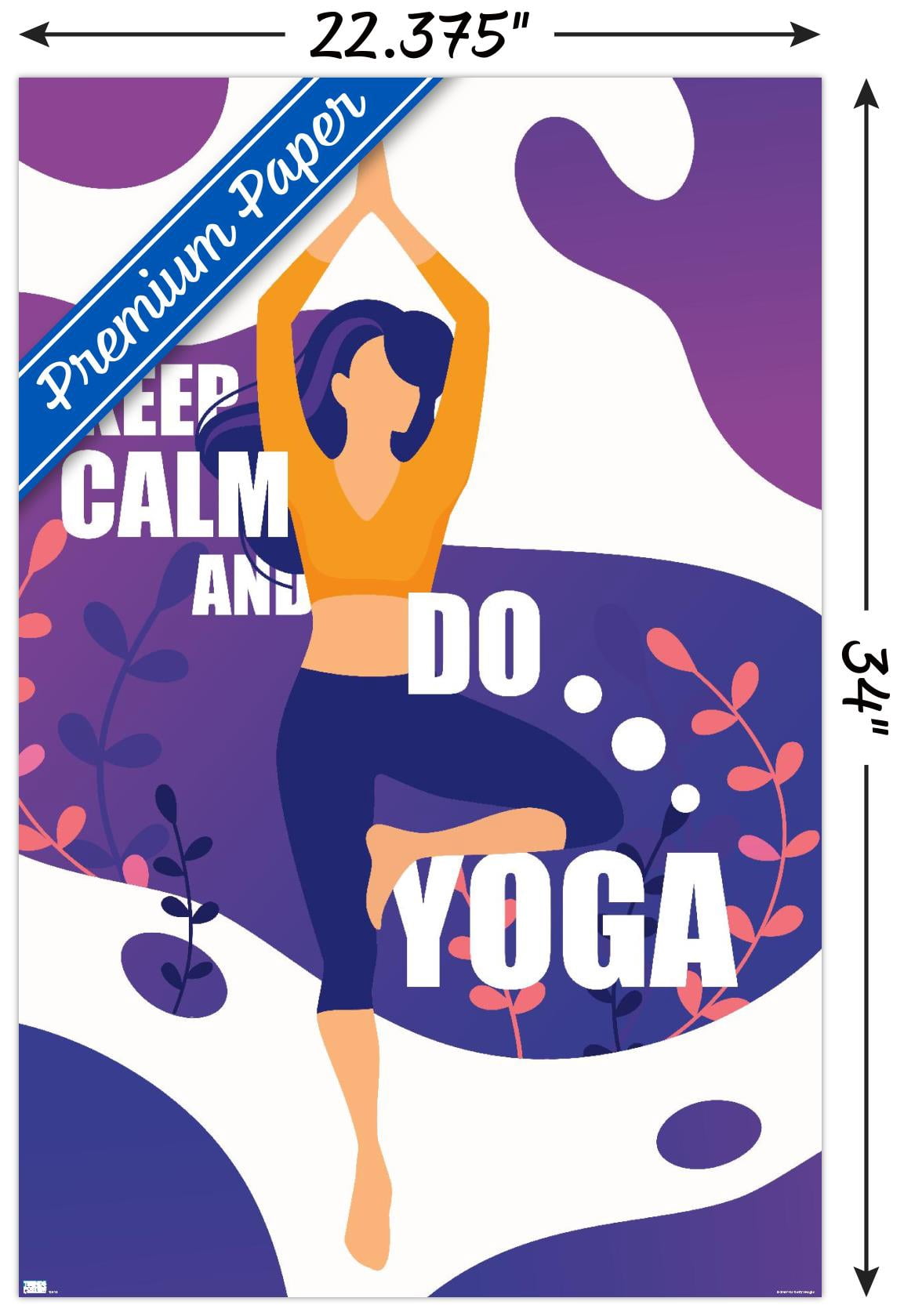 Keep Calm and Do Yoga Wall Poster, 22.375" x 34"