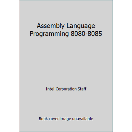 Assembly Language Programming 8080-8085, Used [Paperback]