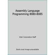 Assembly Language Programming 8080-8085, Used [Paperback]