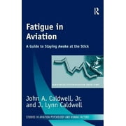 Angle View: Fatigue in Aviation : A Guide to Staying Awake at the Stick, Used [Paperback]