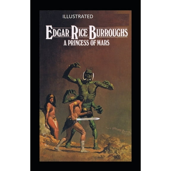 A Princess of Mars Illustrated (Paperback)