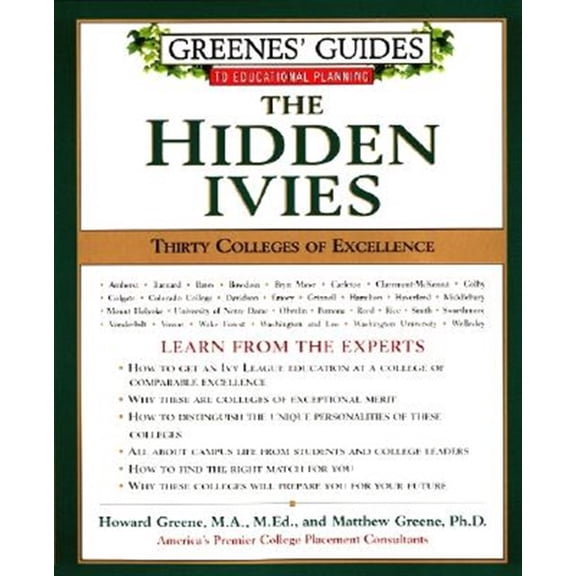 Pre-Owned Greenes' Guides to Educational Planning: The Hidden Ivies Paperback