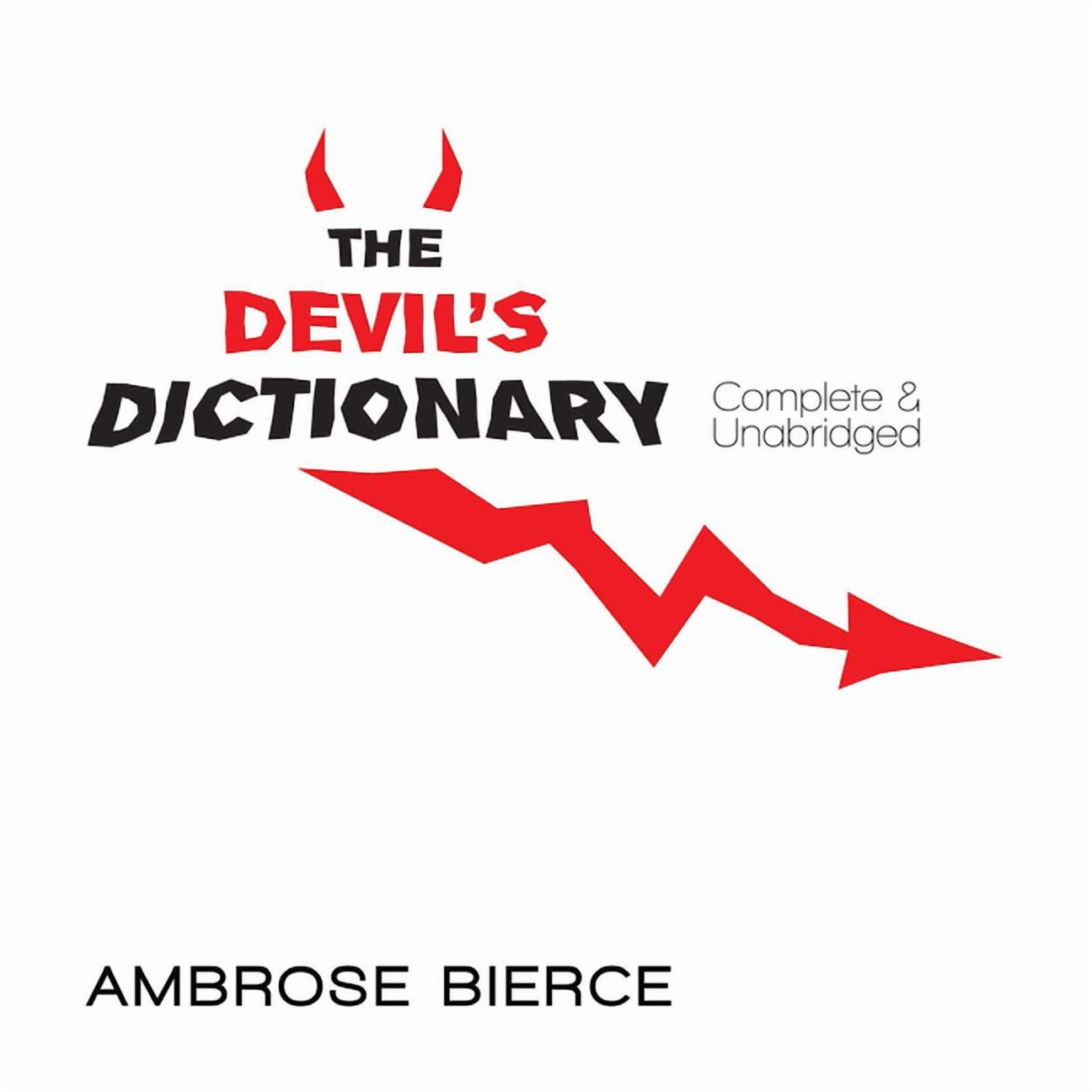 Dover Literature: Humor The Devil s Dictionary (Paperback)