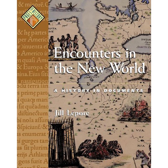 Pages from History Encounters in the New World: A History in Documents, (Paperback)