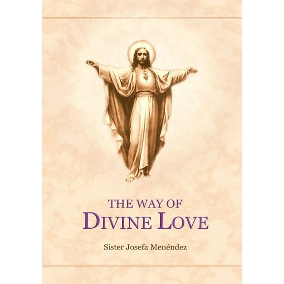 The Way Of Divine Love, (Paperback)
