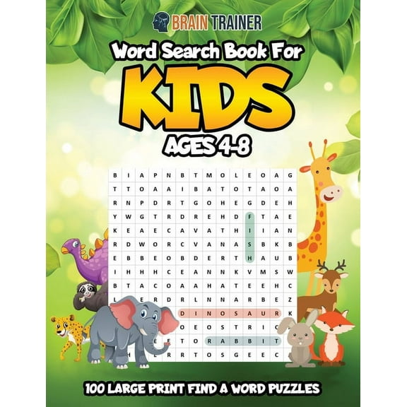 Word Search For Kids Ages 4-8 - 100 Large Print Find A Word Puzzles, (Paperback)
