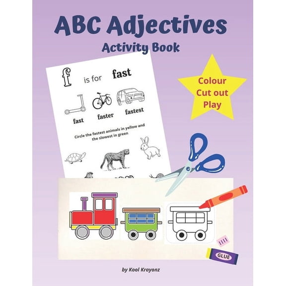 ABC Adjectives Activity Book: Colour, Cut and Play. A Fun Cutting Out Activities for Kids ages 4-8, (Paperback)