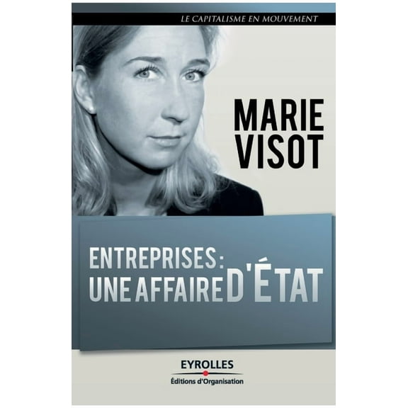 Entreprises : une affaire d'Etat (Paperback)
