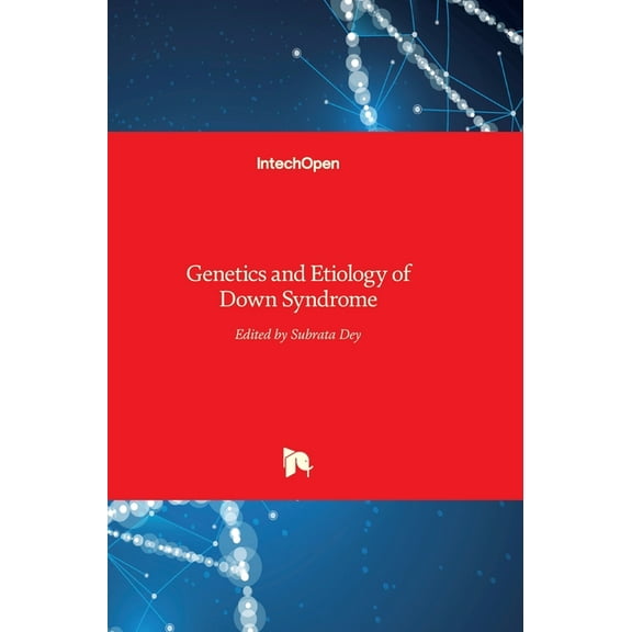 Genetics and Etiology of Down Syndrome (Hardcover)