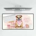 thumbnail image 4 of Happy Mother's Day Bulldog Love Dog Mom Heart Flower Desk Mat Full Keyboard Mouse Pad Dog Lover Gifts Idea Large Mousepad - 12004, 4 of 5