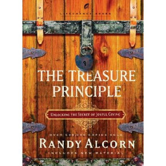 Pre-Owned The Treasure Principle: Unlocking the Secret of Joyful Giving (Hardcover 9781590525081) by Randy Alcorn