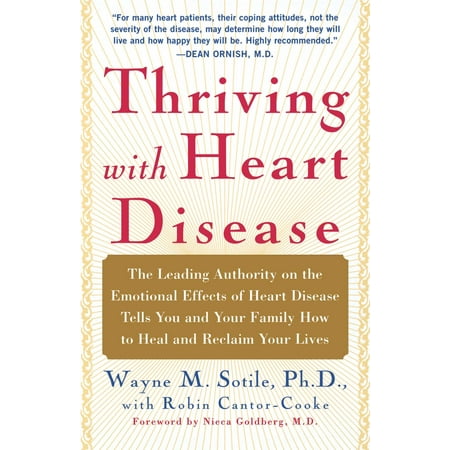 Reclaimed Heart Pine - Thriving With Heart Disease : The Leading Authority on the Emotional Effects of Heart Disease Tells You and Your Family How to Heal and Reclaim Your Lives