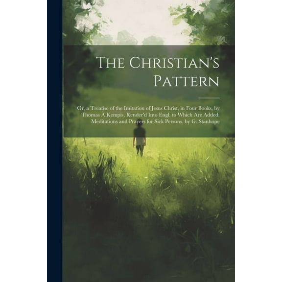 The Christian's Pattern (Paperback)
