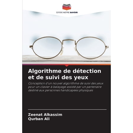 Algorithme de détection et de suivi des yeux (Paperback)