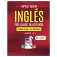 thumbnail image 2 of Aprender inglés para adultos principiantes: 3 libros en 1: ¡Habla inglés en 30 días! (Spanish Edition),Paperback, 2 of 6