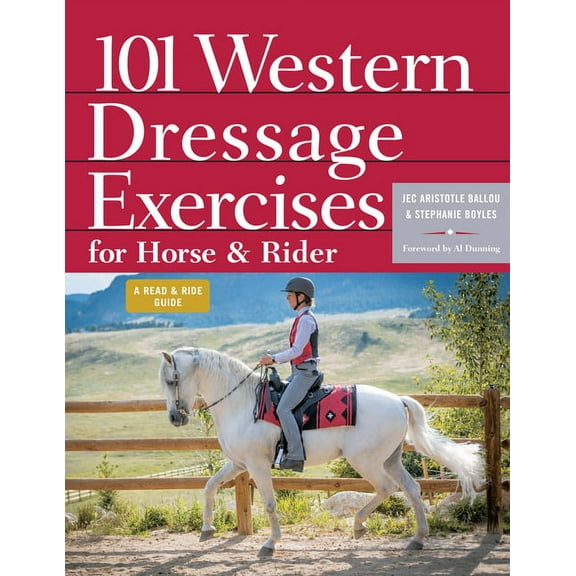 Read & Ride 101 Western Dressage Exercises for Horse & Rider, (Paperback)