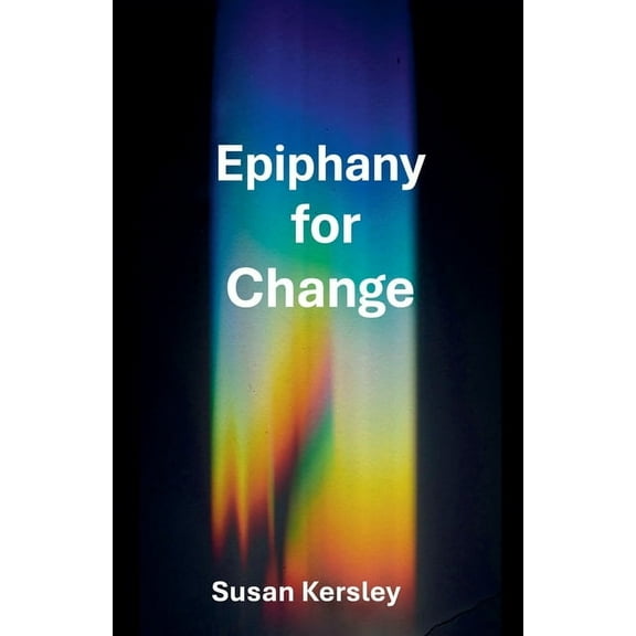 Self-Help Books Epiphany for Change, (Paperback)