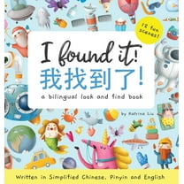 I found it! a bilingual look and find book written in Simplified Chinese, Pinyin and English, (Hardcover)