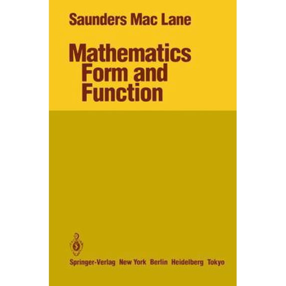Pre-Owned Mathematics Form and Function (Hardcover) 0387962174 9780387962177