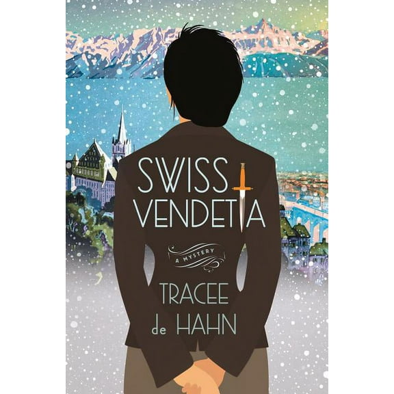 Agnes Luthi Mysteries Swiss Vendetta: A Mystery, Book 1, (Paperback)