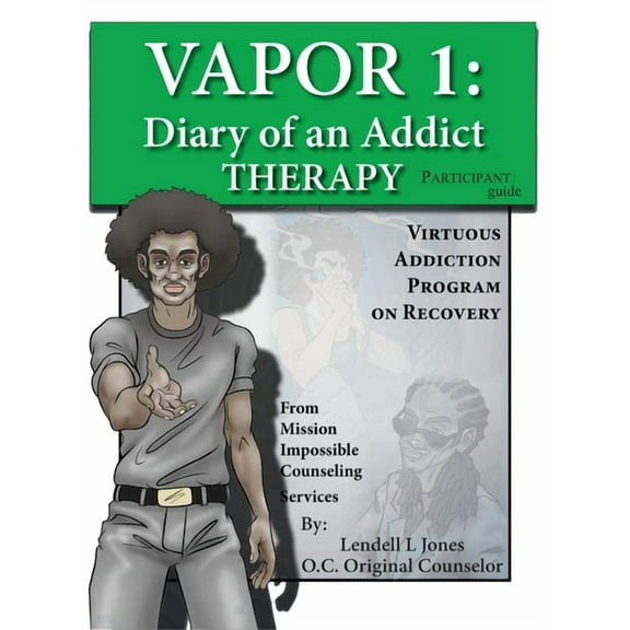 Vapor 1: Diary of an Addict - Therapy Participant Guide, (Hardcover)