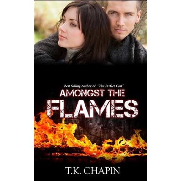 Pre-Owned Faith and Fire: Amongst The Flames: A Christian Romance Novel (Paperback)