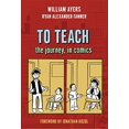 thumbnail image 1 of Pre-Owned To Teach: The Journey, in Comics (Paperback) 080775062X 9780807750629, 1 of 1
