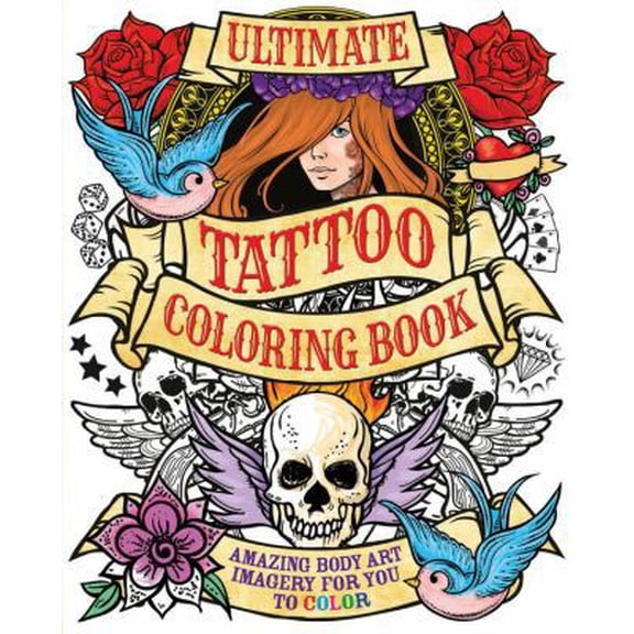 Pre-Owned Ultimate Tattoo Coloring Book (Chartwell Coloring Books, 17) (Paperback) 0785833641 9780785833642
