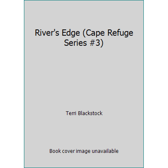Pre-Owned River's Edge (Cape Refuge Series #3) (Hardcover) 0739445251 9780739445259