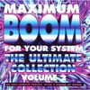 Pre-Owned - Maximum Boom For Your System 2: Ultimate Coll / Va