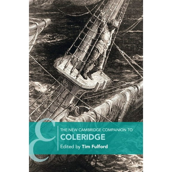 Cambridge Companions to Literature The New Cambridge Companion to Coleridge, (Paperback)