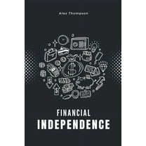 Financial Independence, (Paperback)
