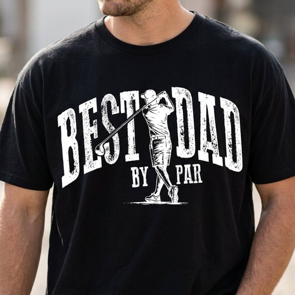 Best Dad By Par Golf T-Shirt Funny Golfer Gifts for Dad Husband Father Graphic Tee