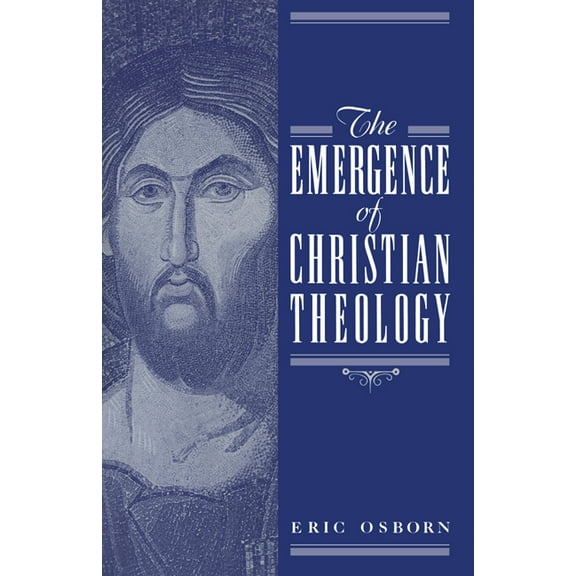 The Emergence of Christian Theology, (Hardcover)