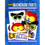 Halloween Maskerade Party: Photo Booth Party Props and Decorations Activity Book