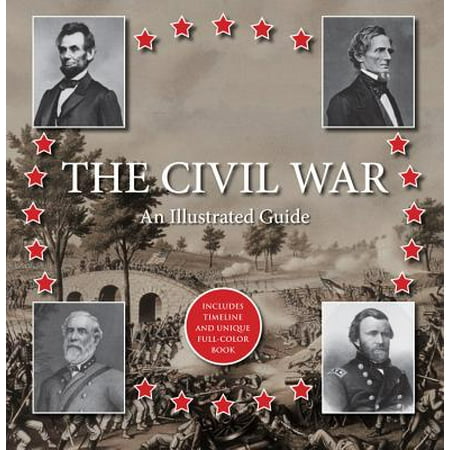 Timeline Guide - The Civil War: An Illustrated Guide: Includes Timeline and Unique Full-Color Book (Gift Book and CD), Greene Media