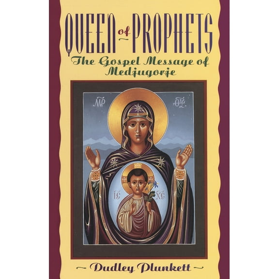 Pre-Owned Queen of Prophets: The Gospel Message of Medjugorje (Paperback) 0385421524 9780385421522