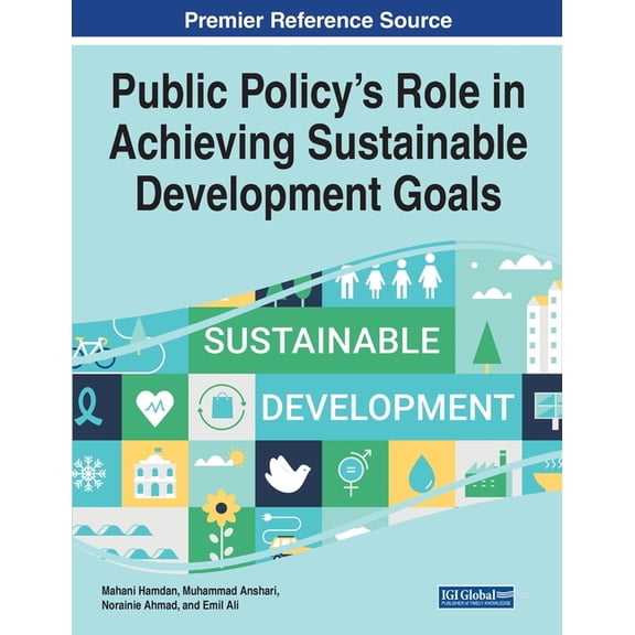Public Policy's Role in Achieving Sustainable Development Goals, (Paperback)