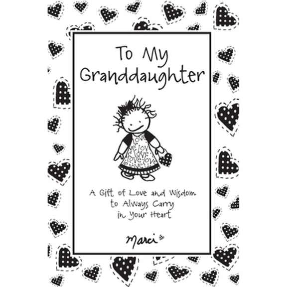 Pre-Owned To My Granddaughter (Paperback) by Marci Struzinski