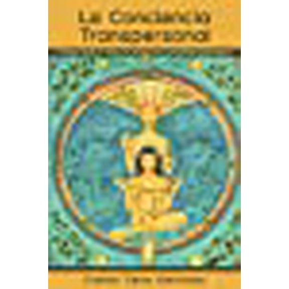 La Conciencia Transpersonal (Paperback)