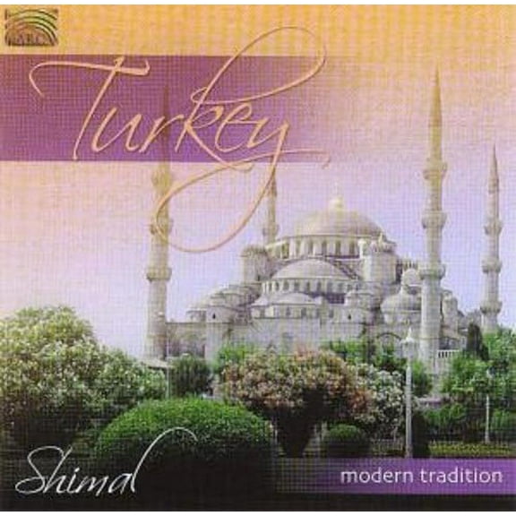 Shimal - Turkey Modern Tradition - Music & Performance - CD