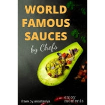 World famous sauces by chefs (Paperback)