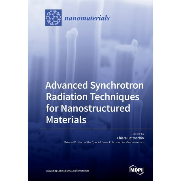 Advanced Synchrotron Radiation Techniques for Nanostructured Materials, (Paperback)
