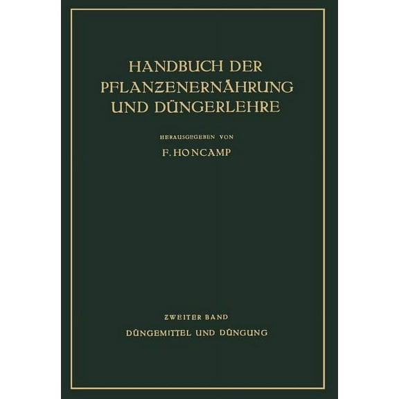 Handbuch Der Pflanzenernährung Und Düngu Düngemittel Und Düngung, Book 2, (Paperback)