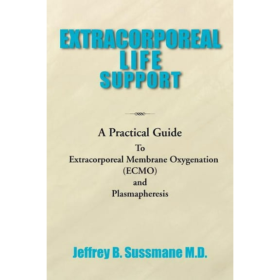 Extracorporeal Life Support Training Manual : A Practical Guide