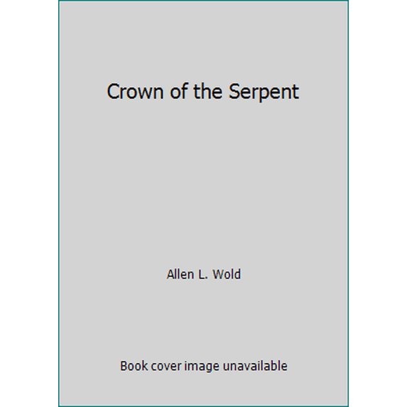 Pre-Owned Crown of the Serpent (Paperback) 0445206241 9780445206243